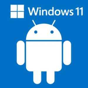 Aplicaciones de Windows 11 y Android